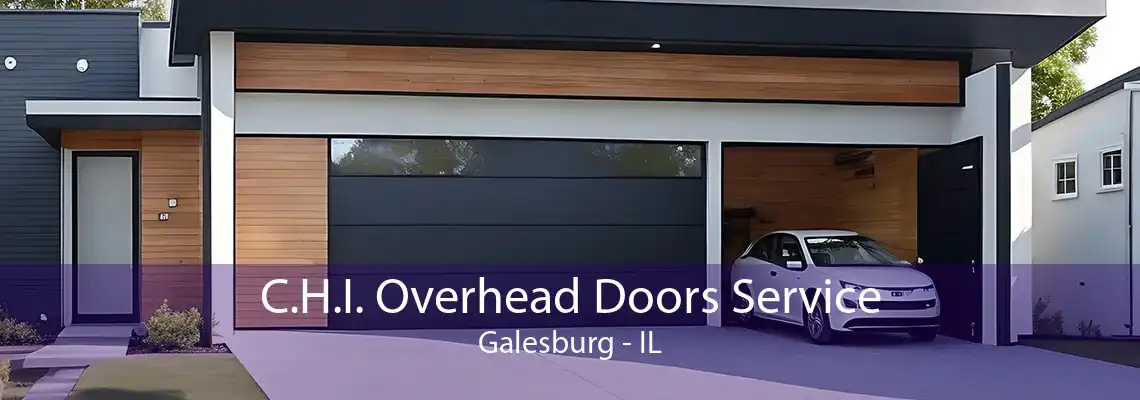 C.H.I. Overhead Doors Service Galesburg - IL